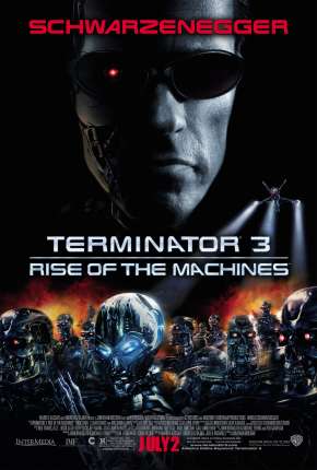 O Exterminador do Futuro 3 - A Rebelião das Máquinas - IMAX Torrent
