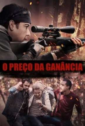 O Preço da Ganância Torrent