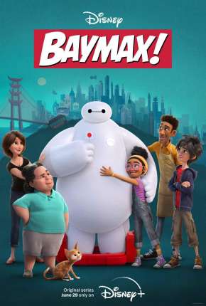 Baymax! - 1ª Temporada Torrent