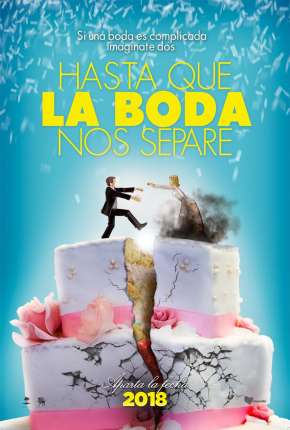 Hasta que la boda nos separe - Legendado Torrent