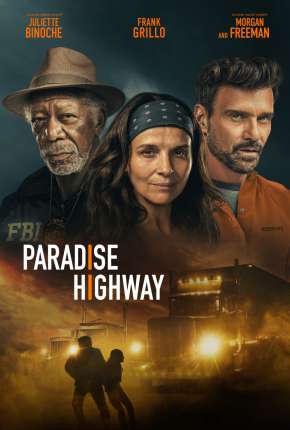 Paradise Highway - Legendado Torrent